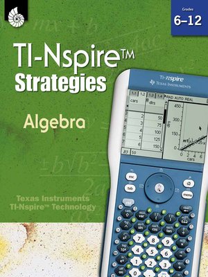 cover image of TI-Nspire Strategies: Algebra Grades 6–12